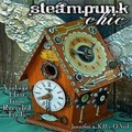 Cover: Steampunk Chic - All American Crafts Publishing