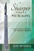 Cover: Sharper Than a #11 Scalpel - Crosslink Publishing