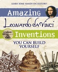 Cover: Amazing Leonardo da Vinci Inventions - Nomad Press