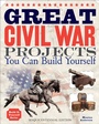 Cover: Great Civil War Projects - Nomad Press