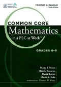 Cover: Common Core Mathematics in a Plc at Worka Cents, Grades 6a 8 - Solution Tree