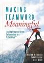 Cover: Making Teamwork Meaningful - Solution Tree Press