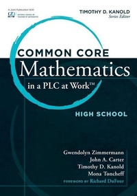 Enlarge image Cover: Common Core Mathematics in a PLC at Work, High School - Solution Tree Press