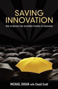 Enlarge image Cover: Saving Innovation - Mill City Press, Inc