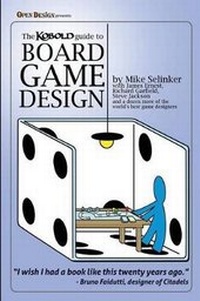Enlarge image Cover: Kobold Guide to Board Game Design - Open Design LLC