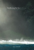 Cover: Swallowing the Sea - Tupelo Press, Incorporated