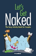 Cover: Let's Get Naked - Love Book LLC
