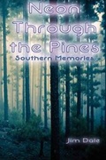 Cover: Neon Through the Pines - Yawn's Books & More, Inc.