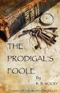 Cover: The Prodigal's Foole - Pfoxchase