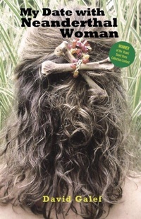 Enlarge image Cover: My Date with Neanderthal Woman - Dzanc Books