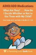 Cover: ADHD/ADD Medications - Parenting Press Incorporated