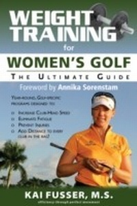 Abbildung von: Weight Training for Women's Golf - Price World Publishing