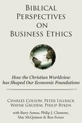 Cover: Biblical Perspectives on Business Ethics - Center for Christian Business Ethics Today, LLC.