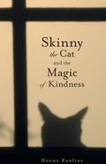 Cover: Skinny the Cat & the Magic of Kindness - Epigraph Publishing