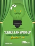 Cover: Science Fair Warm-Up: Learning the Practice of Scientists - National Science Teachers Association
