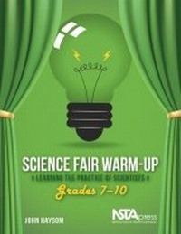 Enlarge image Cover: Science Fair Warm-Up: Learning the Practice of Scientists - National Science Teachers Association