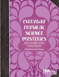 Cover: Everyday Physical Science Mysteries - National Science Teachers Association