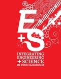 Cover: Integrating Engineering and Science in Your Classroom - National Science Teachers Association