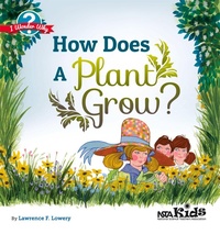 Enlarge image Cover: How Does a Plant Grow? - National Science Teachers Association