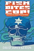 Cover: Fish Bites Cop! - Comet Press