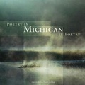 Cover: Poetry in Michigan / Michigan in Poetry - Western Michigan University, New Issues Press