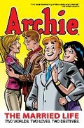 Cover: Archie: The Married Life - Archie Comic Publications