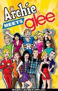 Enlarge image Cover: Archie Meets Glee - Archie Comic Publications