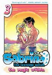 Enlarge image Cover: Sabrina the Teenage Witch: The Magic Within 3 - Archie Comic Publications