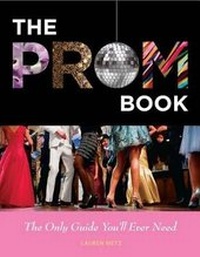 Enlarge image Cover: The Prom Book - Zest Books