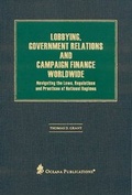 Cover: Lobbying, Government Relations, and Campaign Finance Worldwide - Oceana Publications