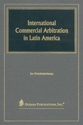 Abbildung von: International Commercial Arbitration in Latin America - Oceana Publications