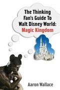 Cover: Thinking Fan's Guide to Walt Disney World - The Intrepid Traveler