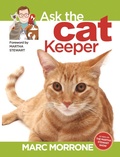 Cover: Marc Morrone's Ask the Cat Keeper - CompanionHouse Books