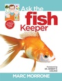 Cover: Marc Morrone's Ask the Fish Keeper - CompanionHouse Books