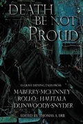 Cover: Death, Be Not Proud - Dark Quest, LLC