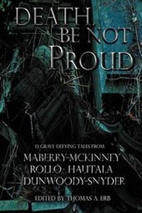 Enlarge image Cover: Death, Be Not Proud - Dark Quest, LLC