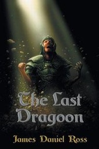 Enlarge image Cover: The Last Dragoon - Dark Quest, LLC