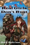 Cover: Real Girls Don't Rust - Spencer Hill Press