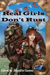 Enlarge image Cover: Real Girls Don't Rust - Spencer Hill Press