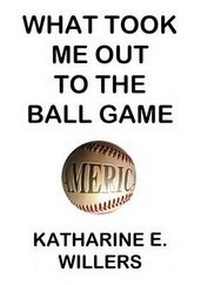Enlarge image Cover: What Took Me Out to the Ball Game - F Street Books