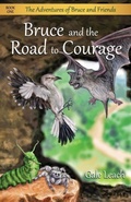 Cover: Bruce and the Road to Courage - Two Cats Press