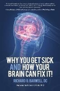 Abbildung von: Why You Get Sick and How Your Brain Can Fix It! - PorterVision, LLC