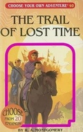 Cover: The Trail of Lost Time - Chooseco LLC