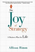 Cover: Joy of Strategy - Bibliomotion, Incorporated