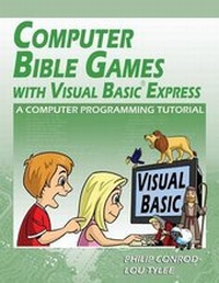 Abbildung von: Computer Bible Games with Visual Basic Express - Biblebyte Books
