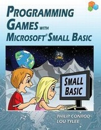 Abbildung von: Programming Games with Microsoft Small Basic - Kidware Software
