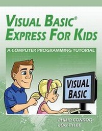 Abbildung von: Visual Basic Express for Kids - Kidware Software