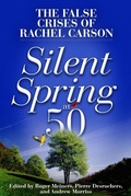 Cover: Silent Spring at 50 - Cato Institute