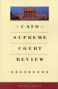 Cover: Cato Supreme Court Review - Cato Institute