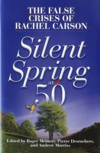 Enlarge image Cover: Silent Spring at 50 - Cato Institute